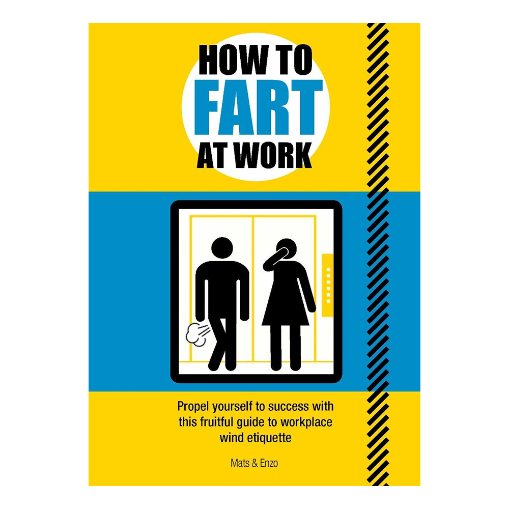 How To Fart At Work Bok