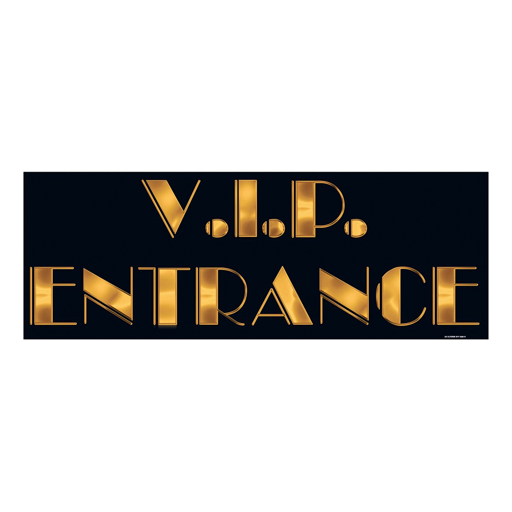 VIP Entré Skylt